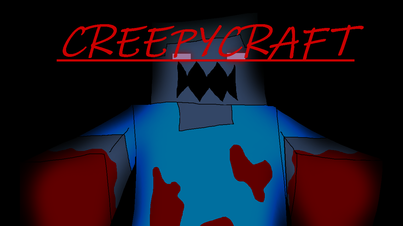 CreepyCraft