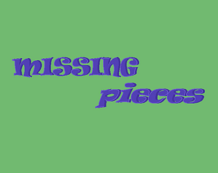 Missing Pieces [Free] [Puzzle]