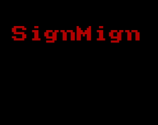 Signmign Mod edition [Free] [Other] [Windows]