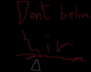 Dont Believe Him
