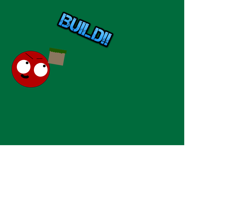 BUILD!!