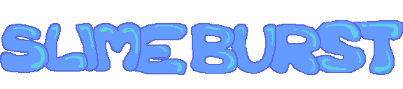 SlimeBurst