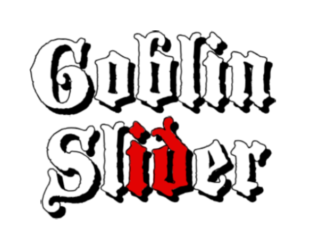 Goblin Slider