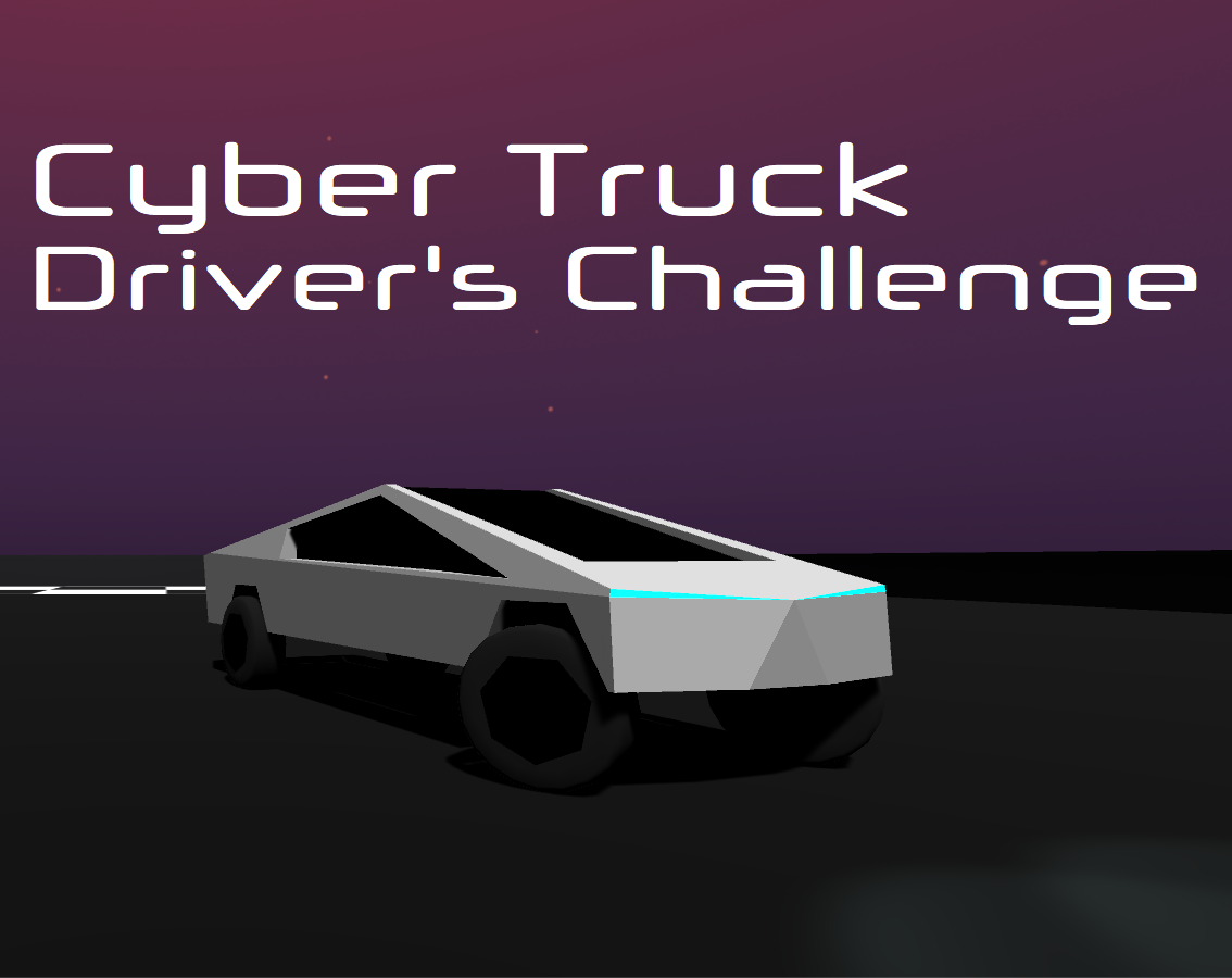 Cyber Truck Driver's Challenge by OKSoft