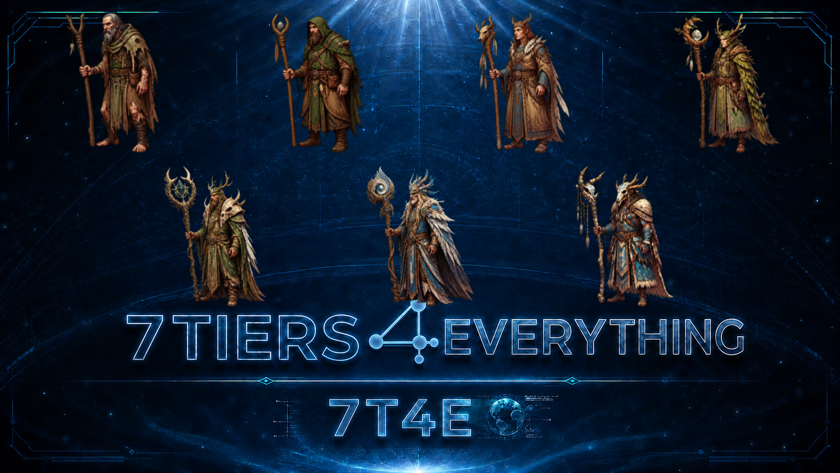 7T4E - Druids