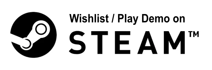 Wishlist / Play Demo on Steam!