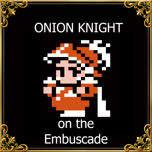 Cover image for Onion Knight on the Embuscade