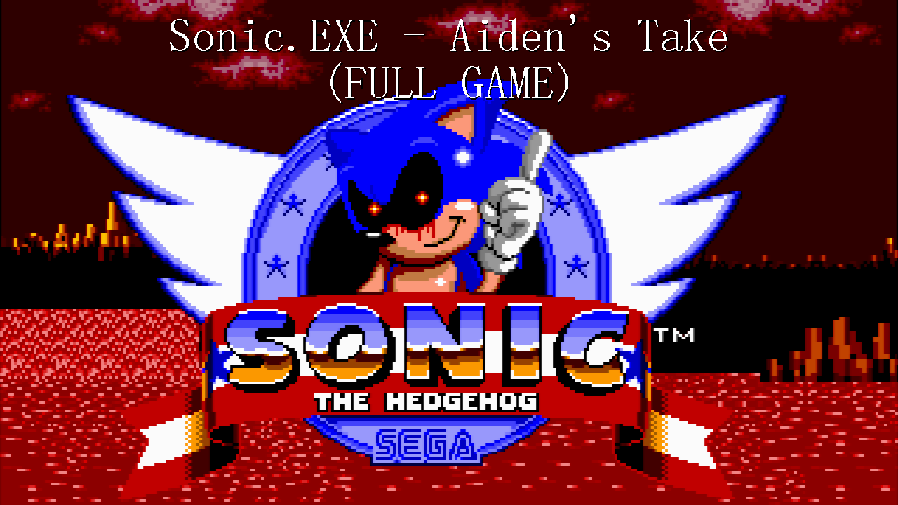 Sonic.exe - Aiden's Take (V2.0.0 - FULL GAME)