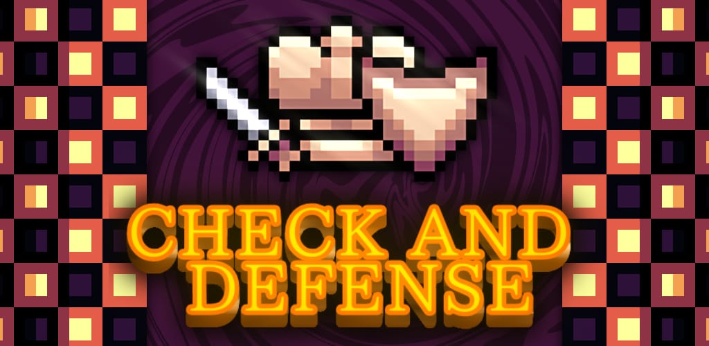 Check and Defend