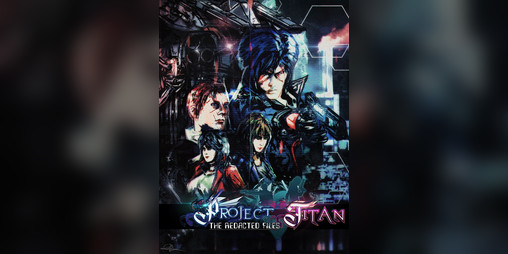 Cover image for Project TiTan: The Redacted Files-DEMO