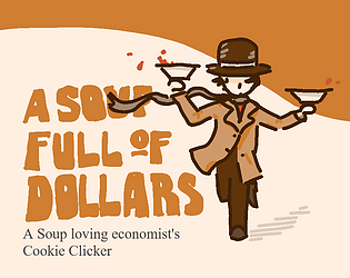 A Soup Full of Dollars