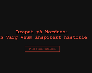 Drapet På Nordnes [Free] [Interactive Fiction]