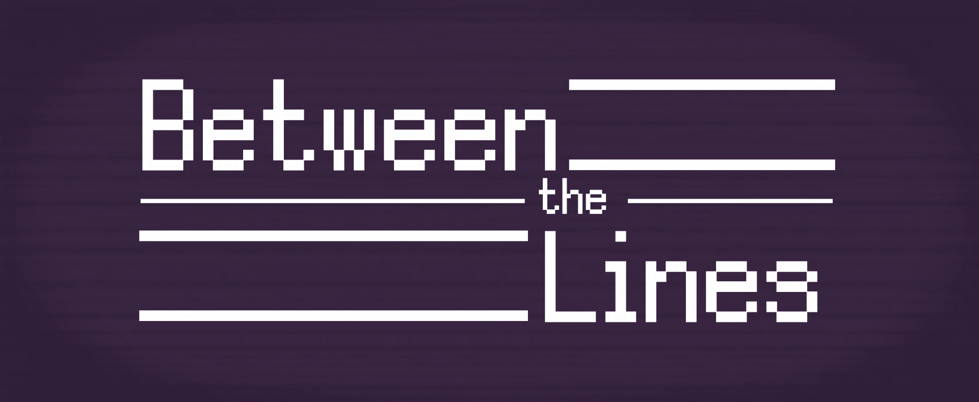 Between the Lines