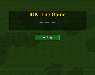 IDK (Idle Dopamine Kingdom) : The Game