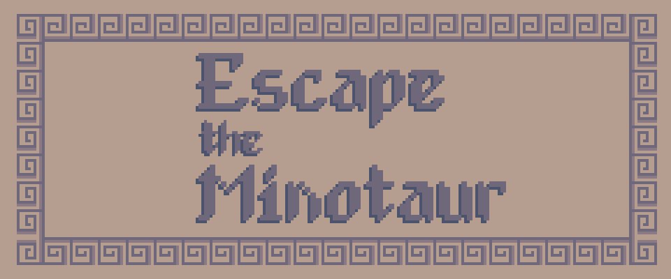 Escape the Minotaur