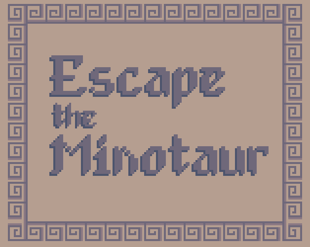 Escape the Minotaur