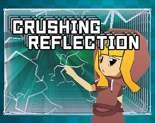 Crushing Reflection [Free] [Action] [Windows]