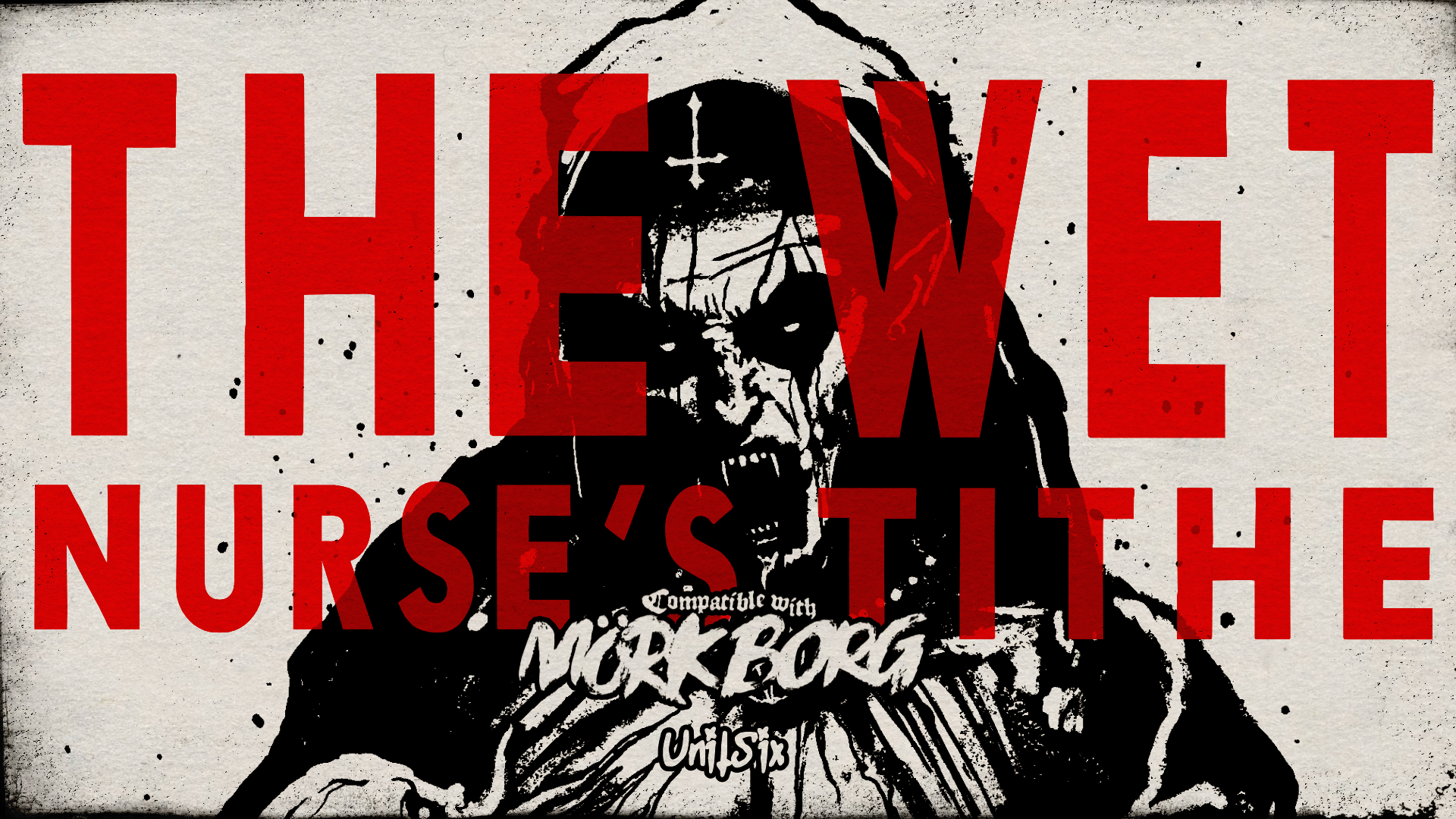 Cover image for The Wet Nurse’s Tithe || Compatible with Mörk Borg