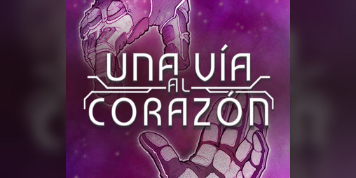 Cover image for [Novelette] Una Vía Al Corazón
