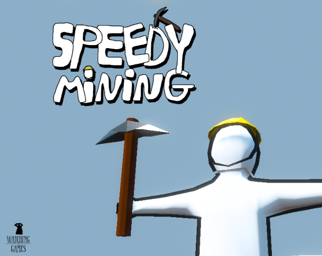 Speedy mining