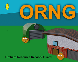 ORNG: Orchard Resource Network Guard [Free] [Strategy]