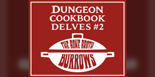 Cover image for Dungeon Cookbook Delves #2