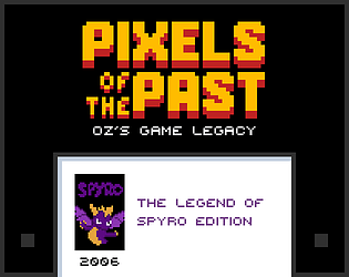 Pixels of the Past: The Legend of Spyro Edition [Free] [Platformer]