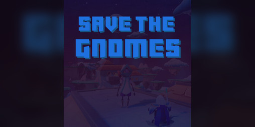 Cover image for Save The Gnomes