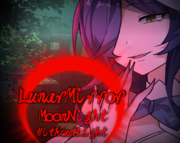 LunarMirror:MoonNightWithoutLight(Demo)