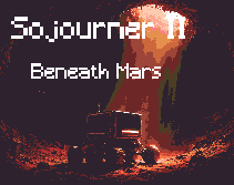 Sojourner II Beneath Mars
