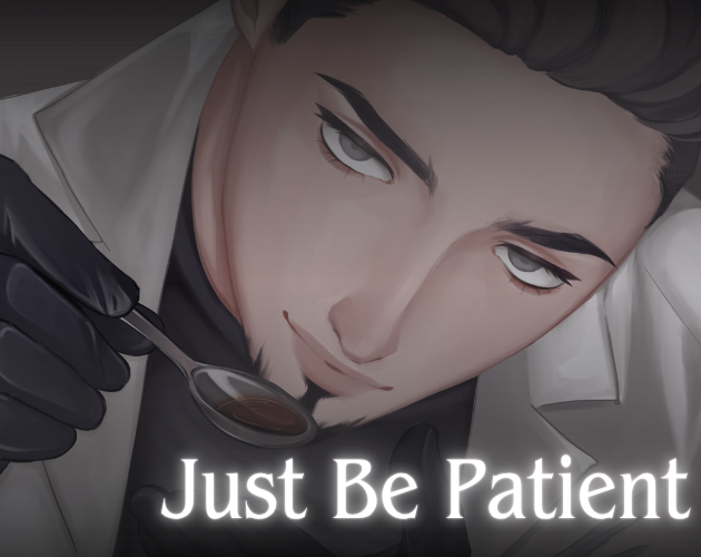 Cover image for Just Be Patient