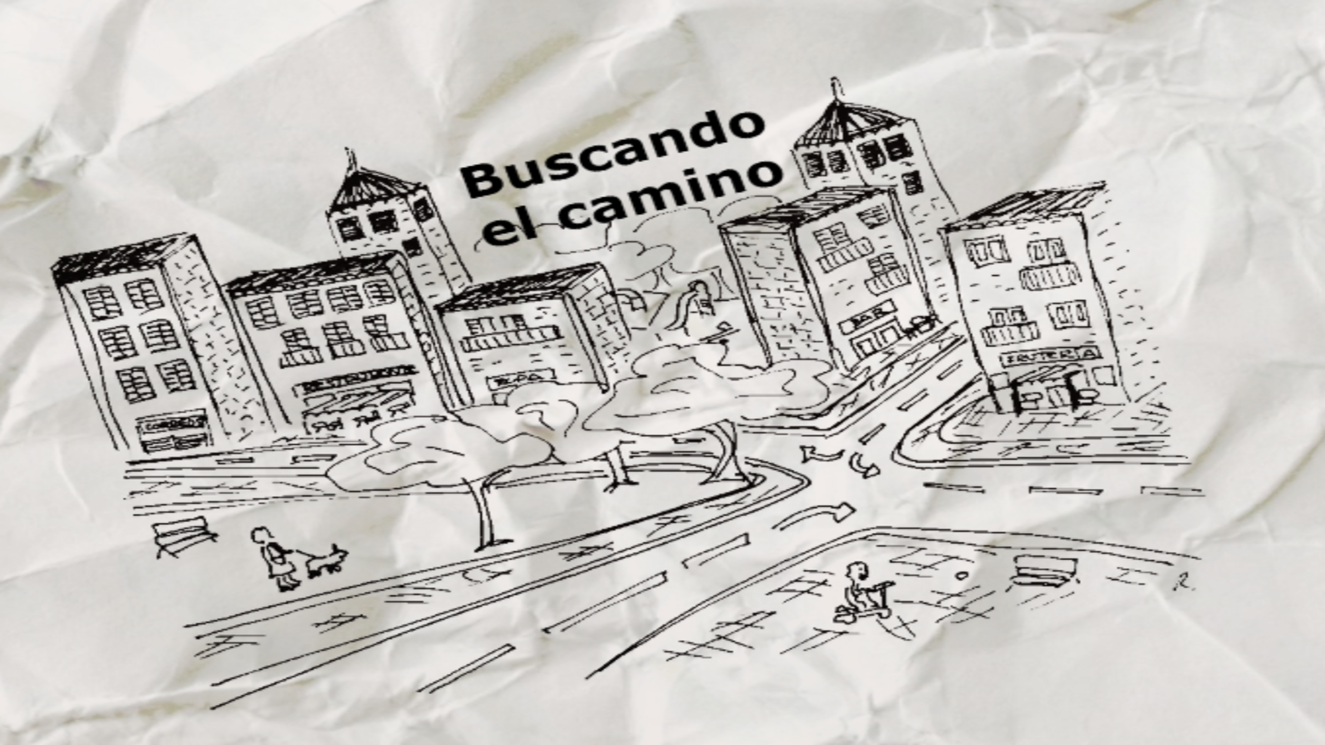 Buscando el camino
