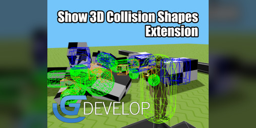 Cover image for Show 3D Collision Shapes For Gdevelop