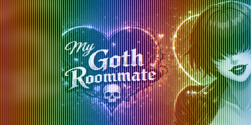 Cover image for My Goth Roommate