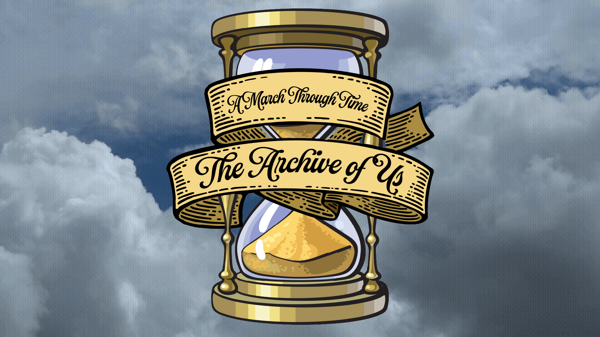 A March Through Time: The Archive Of Us