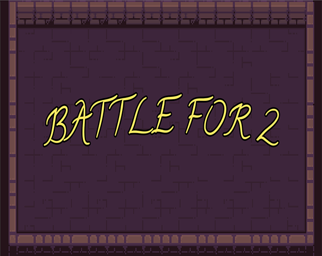 Battle for 2