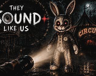 They Sound Like Us [Free] [Survival] [Windows] [macOS]