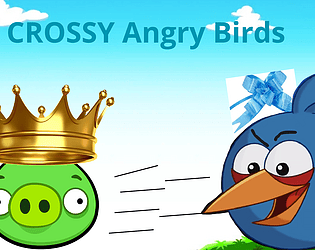 Crossy Angry Birds [Free] [Other] [Windows]