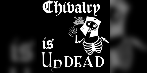 Cover image for Chivalry is UnDead