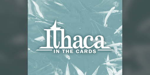 Cover image for Ithaca in the Cards: 1st Edition