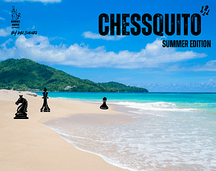 Chessquito: Summer Edition
