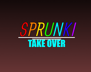 Sprunki Takeover Canceled build [Free] [Other] [Windows]