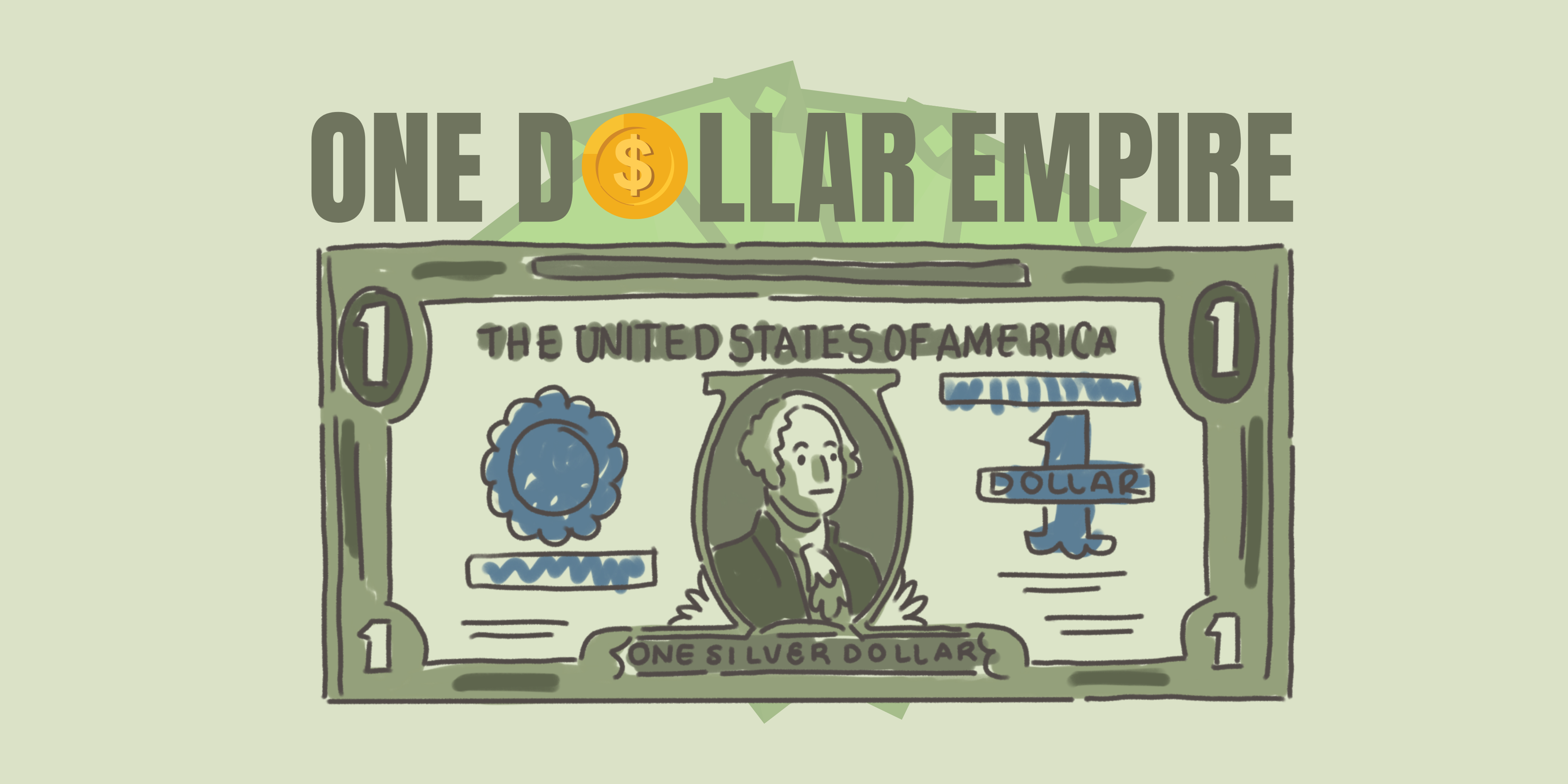 One Dollar Empire