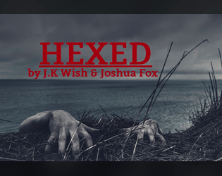 HEXED   - The Storytelling Game of Generational Small Town Horror 
