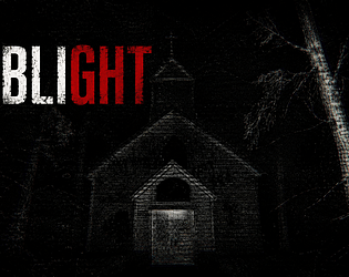 BLIGHT [Free] [Action] [Windows]