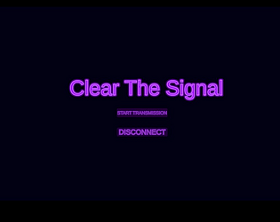 Clear The Signal [Free] [Other]