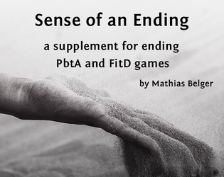 Sense of an Ending   - a resource to find a most satisfying and memorable finale to your game 