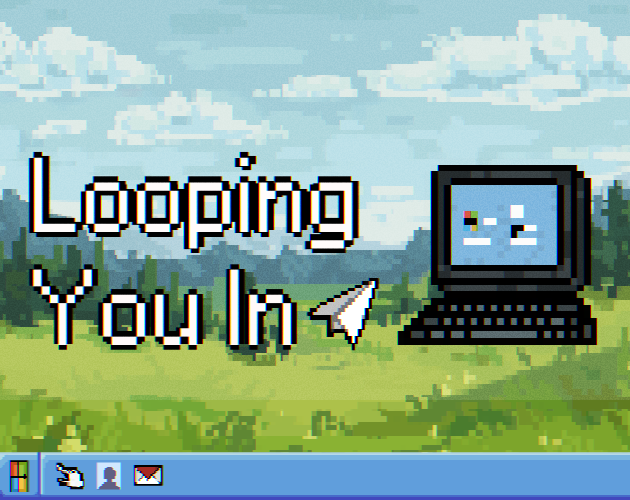 Cover image for Looping You In