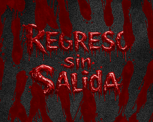 Regreso sin Salida [Free] [Adventure]