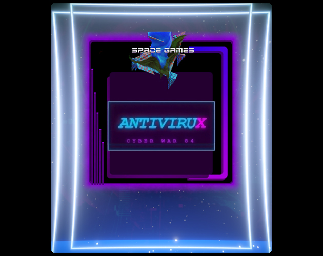 AntiViruX - Cyber War 84™
